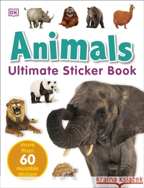 Animals Ultimate Sticker Book DK 9781405304450 Dorling Kindersley Ltd - książka