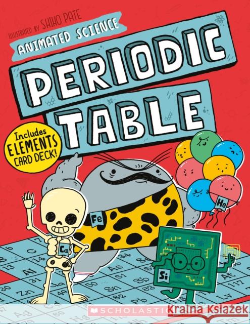 Animated Science: Periodic Table Farndon, John 9781338753660 Scholastic - książka