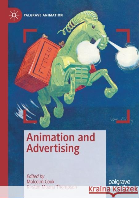 Animation and Advertising Malcolm Cook Kirsten Moana Thompson 9783030279417 Palgrave MacMillan - książka