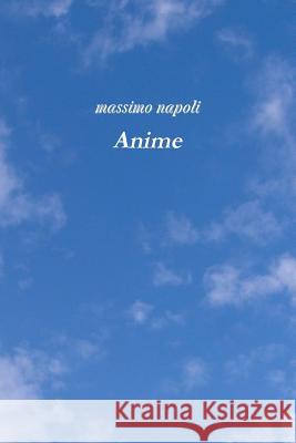 Anime Massimo Napoli 9781291767056 Lulu.com - książka