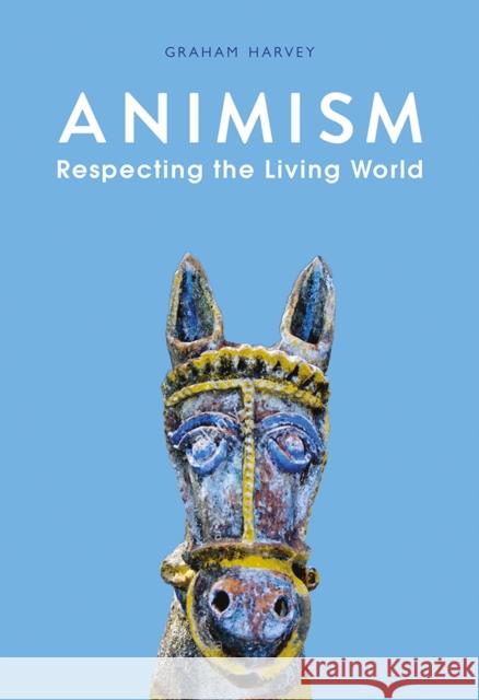 Animism: Respecting the Living World Graham Harvey 9781849048408  - książka