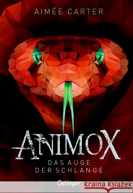 Animox. Das Auge der Schlange Carter, Aimée 9783789146244 Oetinger - książka