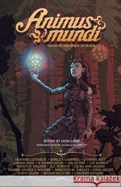 Animus Mundi, 2: Tales of the Spirit of Place Gates, Jaym 9781947659469 Outland Entertainment - książka