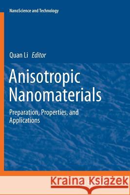 Anisotropic Nanomaterials: Preparation, Properties, and Applications Li, Quan 9783319384658 Springer - książka