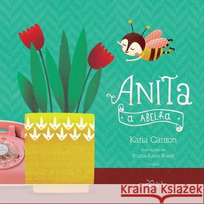 Anita, a abelha 3a ed Katia Canton 9788595540323 Buobooks - książka
