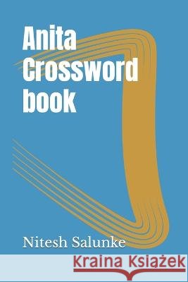 Anita Crossword book Nitesh Salunke   9798351544021 Independently Published - książka