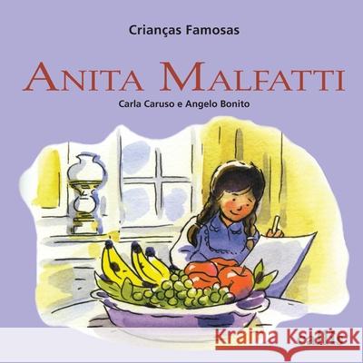 Anita Malfatti Carla Caruso 9788574164465 Callis Editora Ltda. - książka