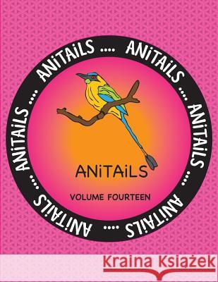 ANiTAiLS Volume Fourteen: Learn about the Blue-crowned Motmot, Giant Barracuda, Rothschild Giraffe, Black & White Colobus Monkey, African Elepha Farnsworth, Debbie J. 9781539351450 Createspace Independent Publishing Platform - książka
