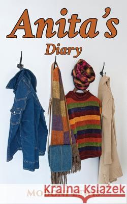 Anita's Diary MoBoni Lewis 9781910757734 aSys Publishing - książka