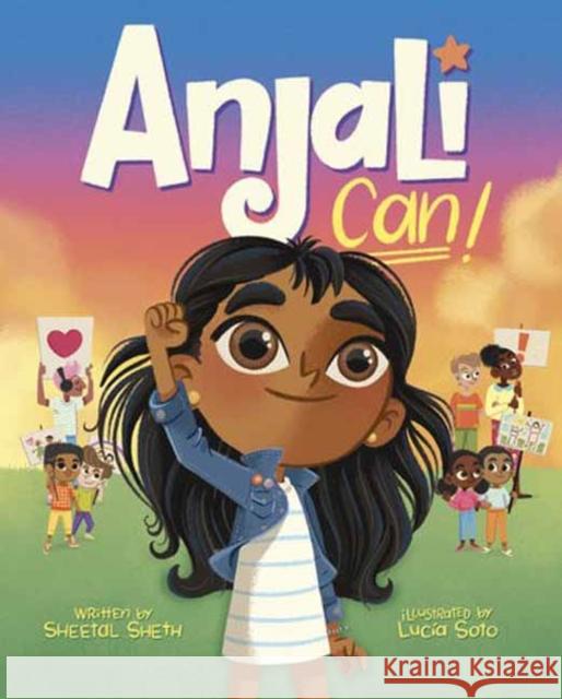 Anjali Can! Sheetal Sheth Lucia Soto 9780593651223 Random House USA Inc - książka