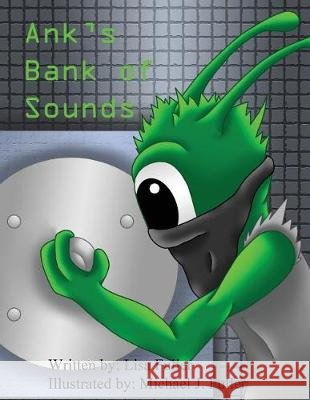Ank's Bank of Sounds Lisa Fuller Michael J. Fuller 9781974552511 Createspace Independent Publishing Platform - książka