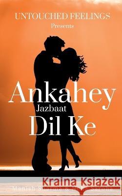 Ankahey Jazbaat Dil Ke Manish Sharma 9781636339023 Notion Press - książka