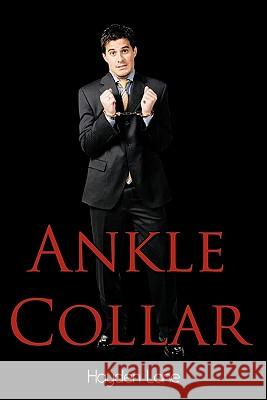 Ankle Collar Hayden Lane 9781456725969 Authorhouse - książka