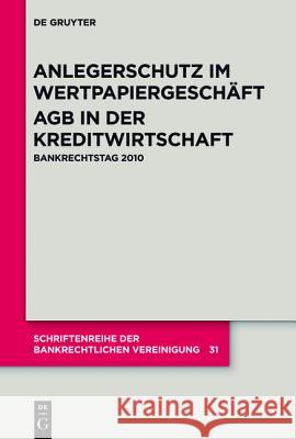 Anlegerschutz im Wertpapiergeschäft. AGB in der Kreditwirtschaft No Contributor 9783110248913 De Gruyter - książka