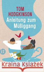 Anleitung zum Müßiggang Hodgkinson, Tom 9783458359777 Insel Verlag - książka