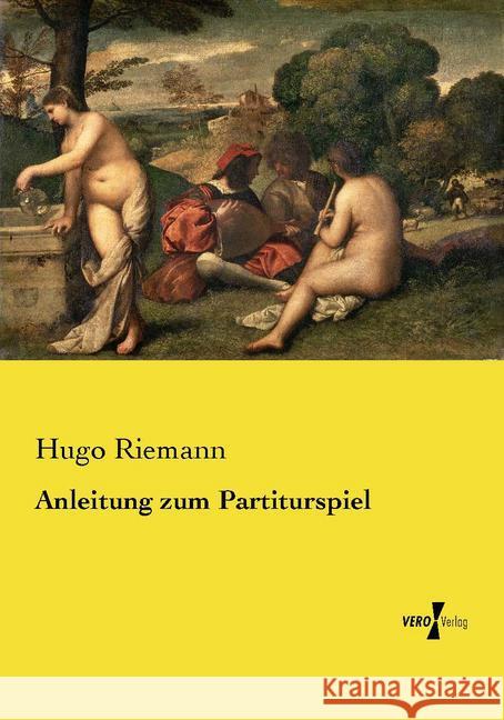 Anleitung zum Partiturspiel Riemann, Hugo 9783737215244 Vero Verlag in hansebooks GmbH - książka