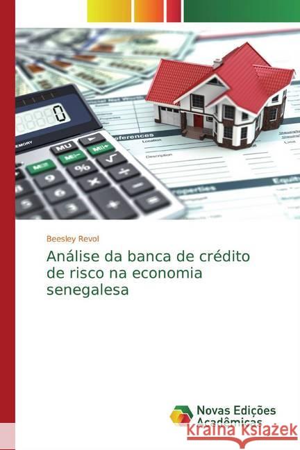 Análise da banca de crédito de risco na economia senegalesa Revol, Beesley 9786200791603 Novas Edicioes Academicas - książka