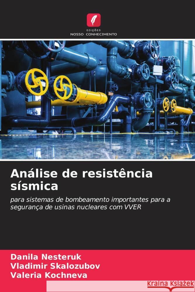 Análise de resistência sísmica Nesteruk, Danila, Skalozubov, Vladimir, Kochneva, Valeria 9786205144916 Edições Nosso Conhecimento - książka