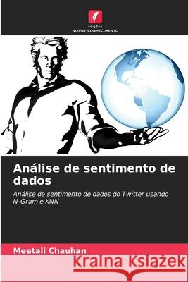 Análise de sentimento de dados Chauhan, Meetali 9786209141751 Edições Nosso Conhecimento - książka