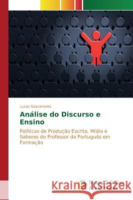 Análise do Discurso e Ensino Nascimento Lucas 9783841706225 Novas Edicoes Academicas - książka