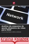 An?lise do esquema de ajuste din?mico de rotas para RSSF Marimuthu Kanagaraj 9786207424962 Edicoes Nosso Conhecimento