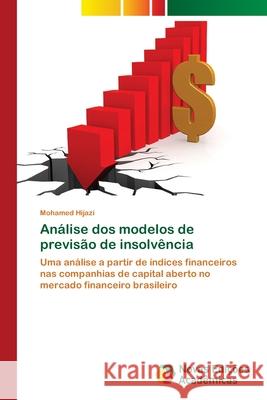Análise dos modelos de previsão de insolvência Hijazi, Mohamed 9786202176101 Novas Edicioes Academicas - książka