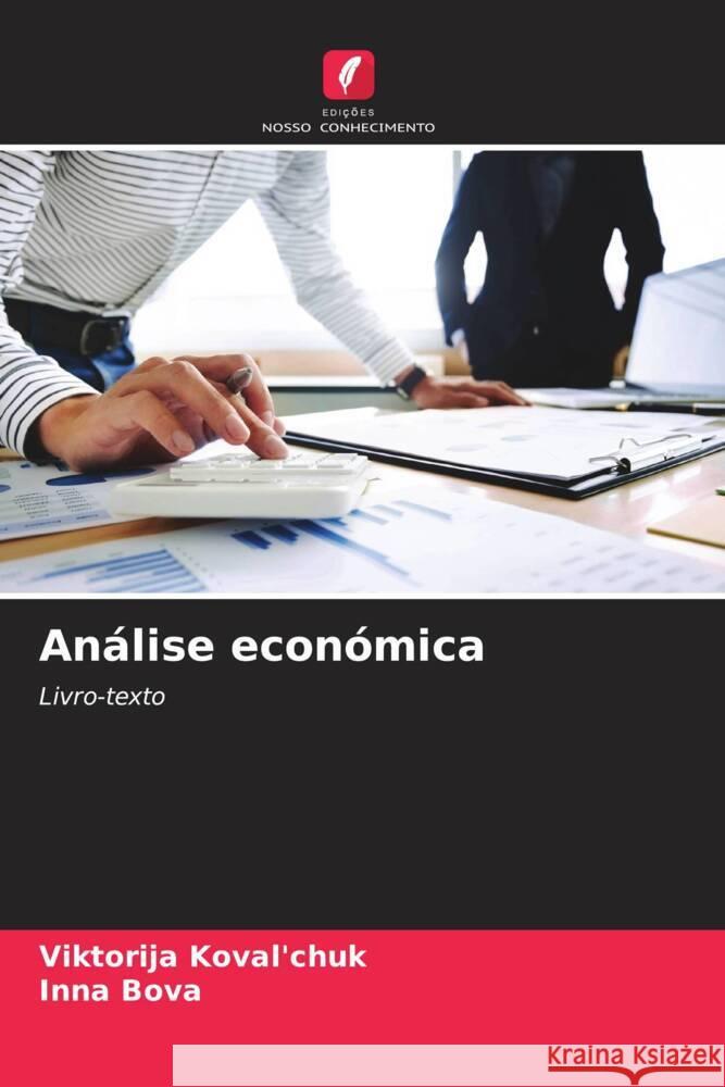 Análise económica Koval'chuk, Viktorija, Bova, Inna 9786205530542 Edições Nosso Conhecimento - książka