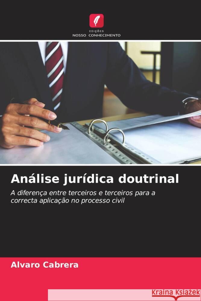 An?lise jur?dica doutrinal Alvaro Cabrera 9786206970521 Edicoes Nosso Conhecimento - książka