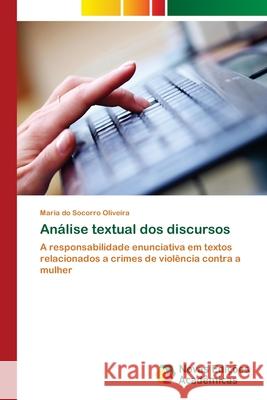 Análise textual dos discursos Oliveira, Maria Do Socorro 9786202405225 Novas Edicioes Academicas - książka