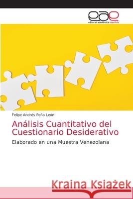 Análisis Cuantitativo del Cuestionario Desiderativo Peña León, Felipe Andrés 9786203585537 Editorial Academica Espanola - książka