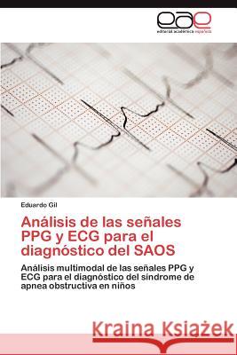 Análisis de las señales PPG y ECG para el diagnóstico del SAOS Gil Eduardo 9783846576670 Editorial Acad Mica Espa Ola - książka