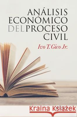 Análisis Econômico del Processo Civil T. Gico, Ivo, Jr. 9786500130713 Ivo Teixeira Gico Junior - książka