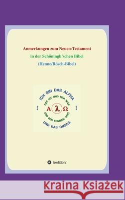 Anmerkungen zum Neuen Testament: In der Schöningh'schen Bibel Loczewski, Georg P. 9783347406094 Tredition Gmbh - książka