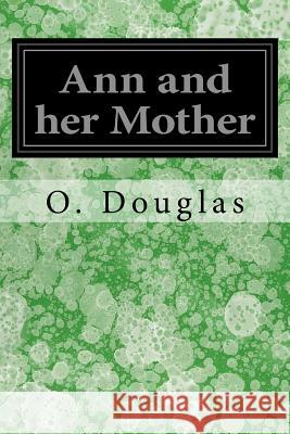 Ann and her Mother Douglas, O. 9781544641461 Createspace Independent Publishing Platform - książka