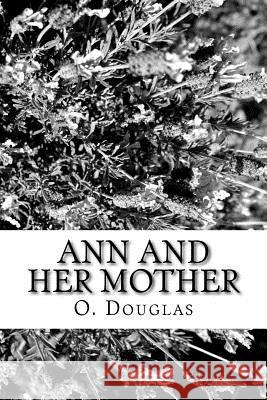 Ann and her Mother Douglas, O. 9781981990993 Createspace Independent Publishing Platform - książka