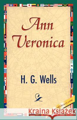 Ann Veronica H. G. Wells 9781421833361 1st World Library - książka