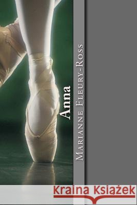 Anna Marianne Fleury-Ross 9781497376632 Createspace - książka