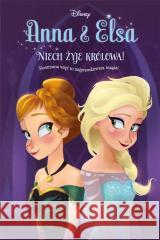 Anna & Elsa T.1 Niech żyje królowa! Erica David 9788367164153 Olesiejuk Sp. z o.o. - książka