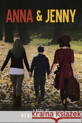 Anna & Jenny Hendrik E. Sadi 9781665787673 Archway Publishing - książka