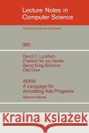 Anna a Language for Annotating ADA Programs: Reference Manual Luckham, David C. 9783540179801 Springer