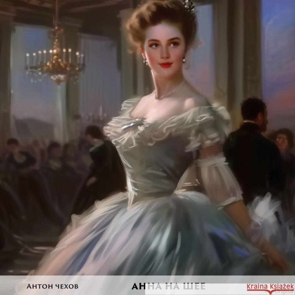Anna am Halse - Russisch-Hörverstehen meistern, 1 Audio-CD, 1 MP3 Tschechow, Anton Pawlowitsch 9783991682868 EasyOriginal - książka
