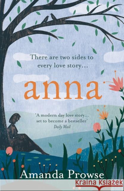 Anna: An unforgettable romance from the multimillion copy bestseller Amanda Prowse 9781788542081 Bloomsbury Publishing PLC - książka