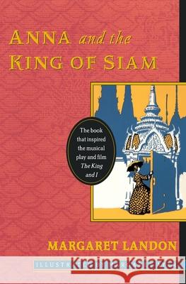Anna and the King of Siam Margaret Landon 9780060954888 HarperCollins Publishers - książka