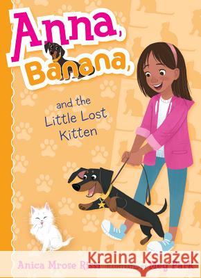 Anna, Banana, and the Little Lost Kitten, 5 Rissi, Anica Mrose 9781481486699 Simon & Schuster Books for Young Readers - książka