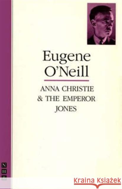 Anna Christie & The Emperor Jones: two plays  9781854591012 Nick Hern Books - książka