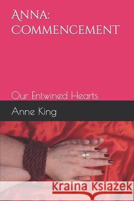 Anna: Commencement King, Anne 9798741623138 Independently published - książka