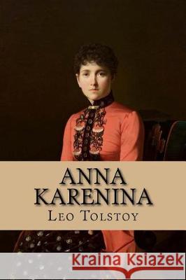 Anna Karenina Leo Tolstoy Taylor Anderson 9781975671761 Createspace Independent Publishing Platform - książka