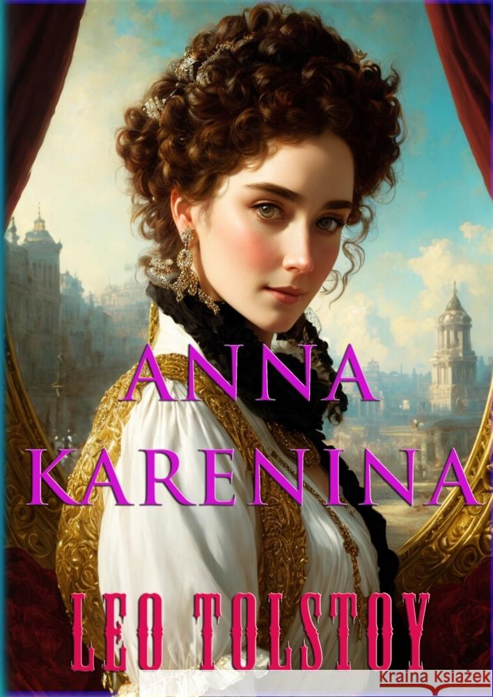 Anna Karenina Tolstoi, Leo N. 9789403855301 Loving Books - książka