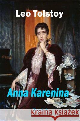 Anna Karenina Book 2 Leo Nikolayevich Tolstoy 9781519441867 Createspace - książka