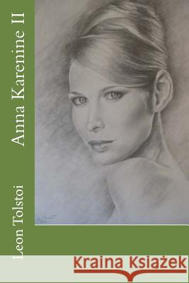 Anna Karenine II M. Leon Tolstoi 9781535070362 Createspace Independent Publishing Platform - książka